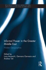 Informal Power in the Greater Middle East: Hidden Geographies book cover