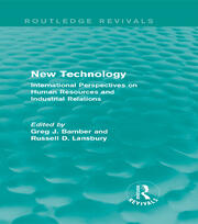 New Technology (Routledge Revivals): International Perspective on Human Resources and Industrial Relations book cover