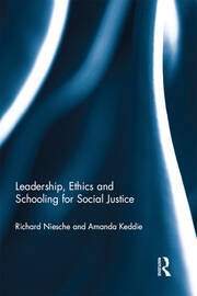Leadership, Ethics and Schooling for Social Justice book cover