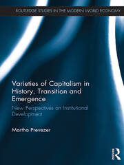 Varieties of Capitalism in History, Transition and Emergence: New Perspectives on Institutional Development book cover