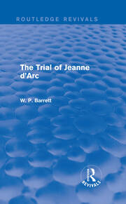 The Trial of Jeanne d'Arc (Routledge Revivals) book cover
