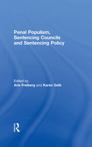 Penal Populism, Sentencing Councils and Sentencing Policy book cover
