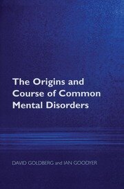 The Origins and Course of Common Mental Disorders book cover