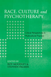 Race, Culture and Psychotherapy: Critical Perspectives in Multicultural Practice book cover