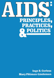 AIDS: Principles, Practices, and Politics book cover