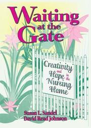 Waiting at the Gate: Creativity and Hope in the Nursing Home book cover