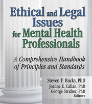 Ethical and Legal Issues for Mental Health Professionals: A Comprehensive Handbook of Principles and Standards book cover