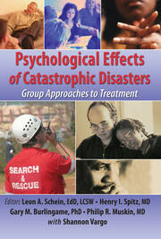 Psychological Effects of Catastrophic Disasters: Group Approaches to Treatment book cover