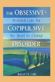 The Obsessive-Compulsive Disorder: Pastoral Care for the Road to Change book cover