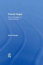 French Hegel: From Surrealism to Postmodernism book cover