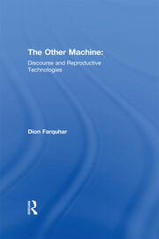 The Other Machine: Discourse and Reproductive Technologies book cover