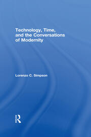 Technology, Time, and the Conversations of Modernity book cover