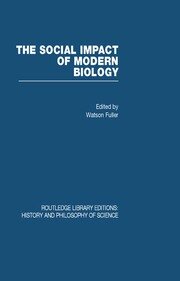 The Social Impact of Modern Biology book cover