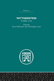 Wittgenstein: To Follow a Rule book cover
