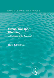 Urban Transport Planning (Routledge Revivals): A developmental approach book cover