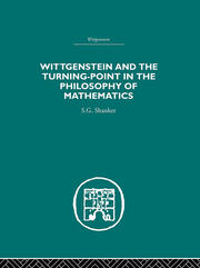 Wittgenstein and the Turning Point in the Philosophy of Mathematics book cover