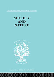 Society and Nature: A Sociological Inquiry book cover
