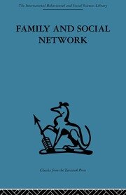 Family and Social Network: Roles, Norms and External Relationships in Ordinary Urban Families book cover