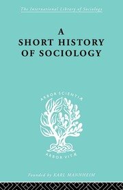 A Short History of Sociology book cover