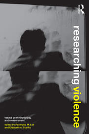 Researching Violence: Methodology and Measurement book cover