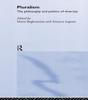 Pluralism: The Philosophy and Politics of Diversity book cover