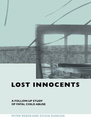 Lost Innocents: A Follow-up Study of Fatal Child Abuse book cover