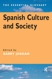 Spanish Culture and Society: The Essential Glossary book cover