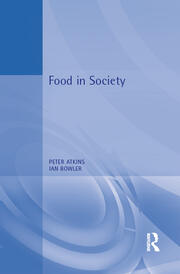 Food in Society: Economy, Culture, Geography book cover
