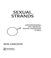 Sexual Strands: Understanding and Treating Sexual Anomalies in Men book cover