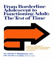 From Borderline Adolescent to Functioning Adult: The Test of Time book cover