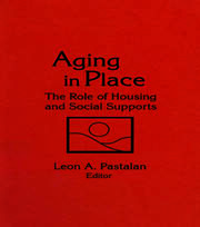 Aging in Place: The Role of Housing and Social Supports book cover