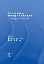 Gerontology in Theological Education: Local Program Development book cover