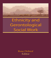 Ethnicity and Gerontological Social Work book cover