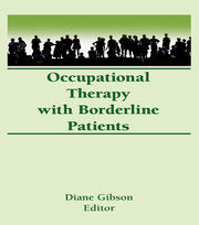 Occupational Therapy With Borderline Patients book cover