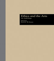 Ethics and the Arts: An Anthology book cover