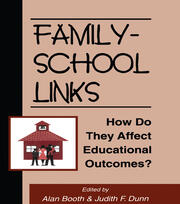 Family-School Links: How Do They Affect Educational Outcomes? book cover