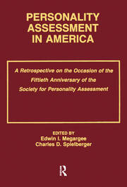 Personality Assessment in America: A Retrospective on the Occasion of the Fiftieth Anniversary of the Society for Personality Assessment book cover