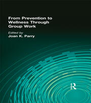 From Prevention to Wellness Through Group Work book cover