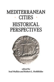 Mediterranean Cities: Historical Perspectives book cover