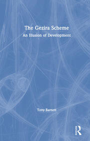 The Gezira Scheme: An Illusion of Development book cover