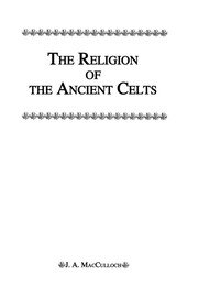 Religion Of The Ancient Celts book cover