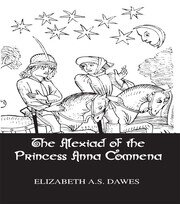 Alexiad Of The Princess Anna Comnena book cover