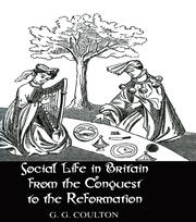 Social Life In Britain: From the Conquest to the Reformation book cover