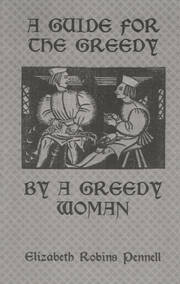 A Guide For The Greedy: By A Greedy Woman book cover