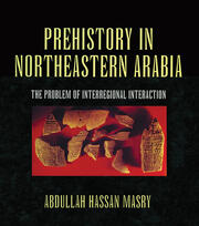 Prehistory in Northeastern Arabia book cover