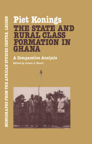 The State and Rural Class Formation in Ghana: A Comparative Analysis book cover