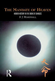 The Mandate of Heaven: Hidden History in the Book of Changes book cover
