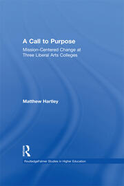 Call to Purpose: Mission-Centered Change at Three Liberal Arts Colleges book cover