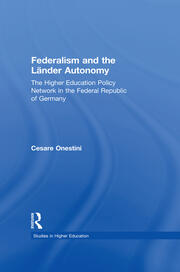 Federalism and the Lander Autonomy: The Higher Education Policy Network in the Federal Republic of Germany, 1948-1998 book cover