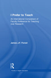I Prefer to Teach: An International Comparison of Faculty Preference for Teaching book cover